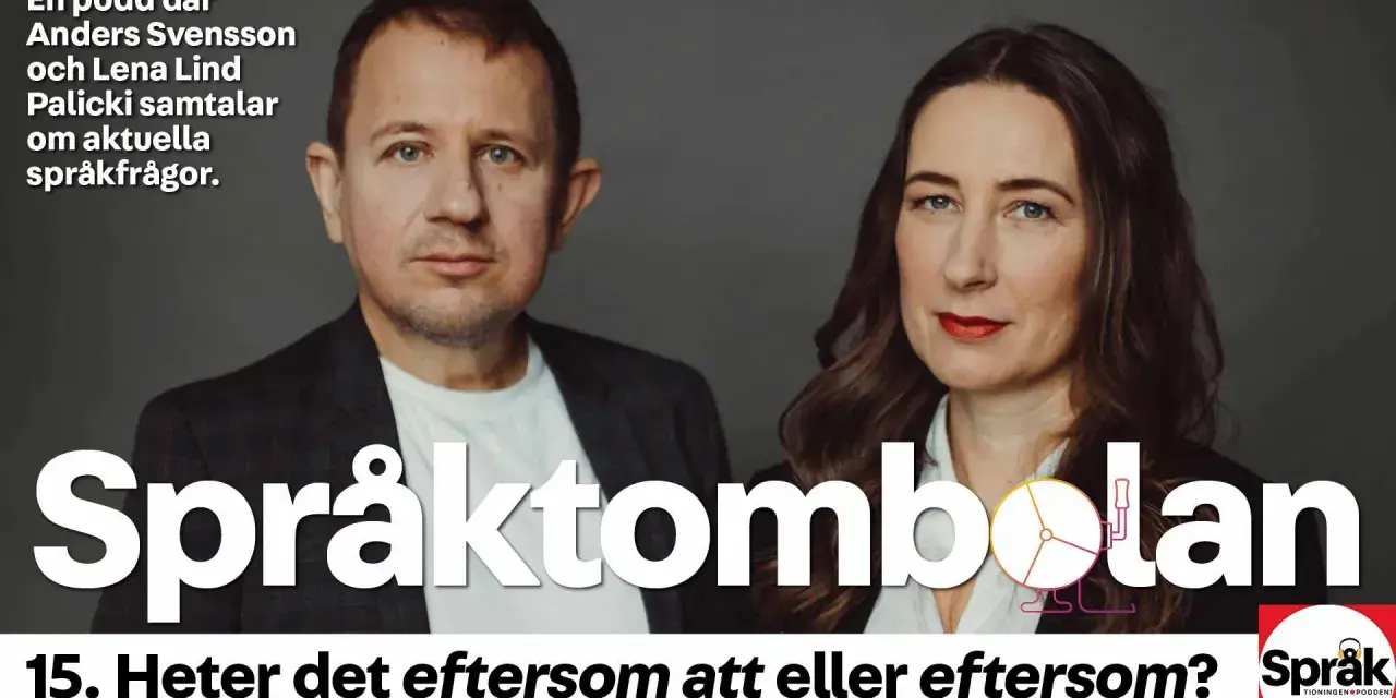 Anders Svensson och Lena Lind Palicki diskuterar språkfrågor i podden Språktombolan. De undersöker ord som "emedan" och dess synonymer.