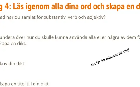Steg 4: Skapa en dikt. Instruktioner för blackout poetry svenska: samla ord, fundera, skriv dikt, skapa titel. Du har 10 minuter!