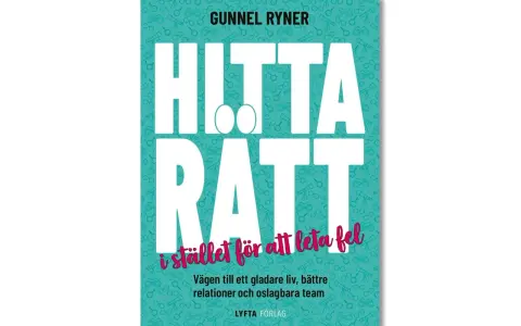Boken "Hitta rätt" av Gunnel Ryner, en guide för att hitta rätt istället för att leta fel. Perfekt för din bok-app.
