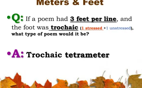 Fråga om en dikt med tre fötter per rad och en **tvåstavig versfot** (trokaisk) skulle vara en trokaisk tetrameter.