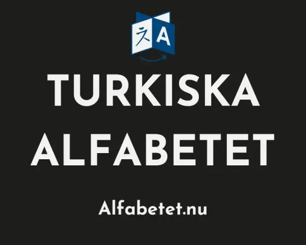 Turkiska alfabetet. Lär dig bokstäverna och uttalet för det turkiska alfabetet. Alfabetet.nu.