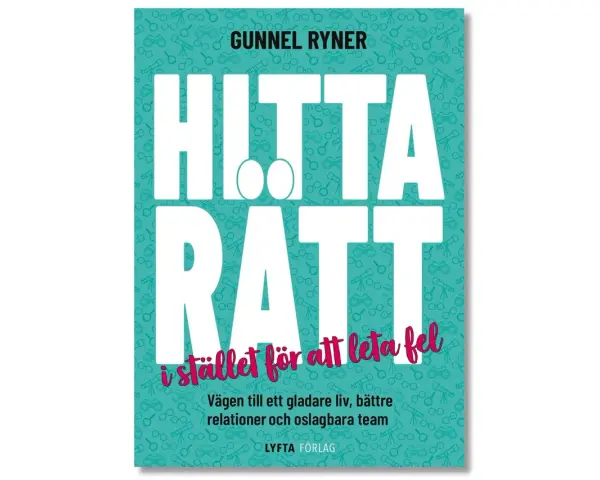 Boken "Hitta rätt" av Gunnel Ryner, en guide för att hitta rätt istället för att leta fel. Perfekt för din bok-app.