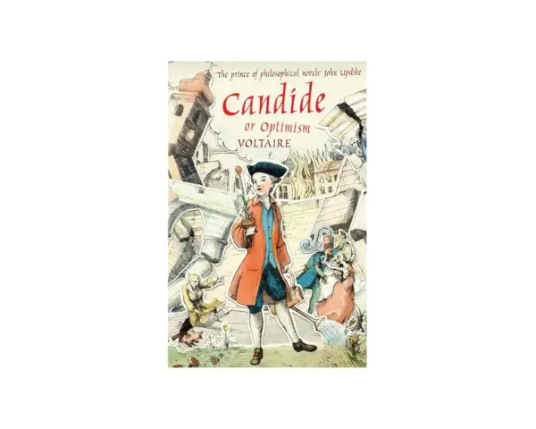 Boken "Candide eller Optimismen" av Voltaire handlar om en ung mans naiva optimism som utmanas av världens grymheter.