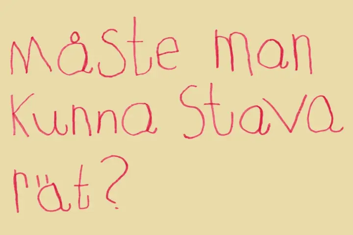 Måste man kunna stava rätt? En noggrann fråga med röd text på gul bakgrund.
