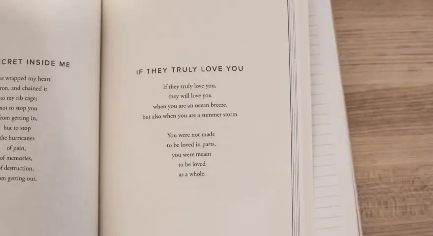 En öppen bok med en dikt om äkta kärlek. Texten lyder: "IF THEY TRULY LOVE YOU... You were not made to be loved in parts, you were meant to be loved as a whole.