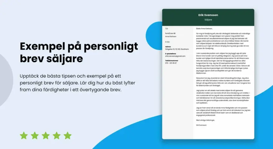 Exempel på ett personligt brev för säljare. Lär dig hur du bäst lyfter fram dina färdigheter i ett övertygande brev.