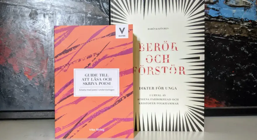 Två böcker: en orange med titeln "Guide till att läsa och skriva poesi" och en vit med titeln "Berör och förstör - Dikter för unga". En perfekt mall för att skriva dikt.