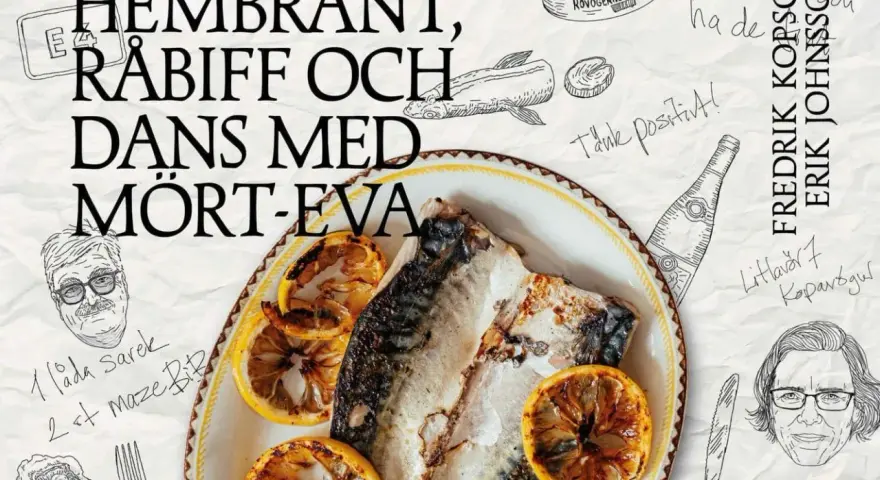 Bok recensioner: Hembränt, råbiff och dans med Mört-Eva. En illustration av en fiskrätt med citron, samt porträtt och text.