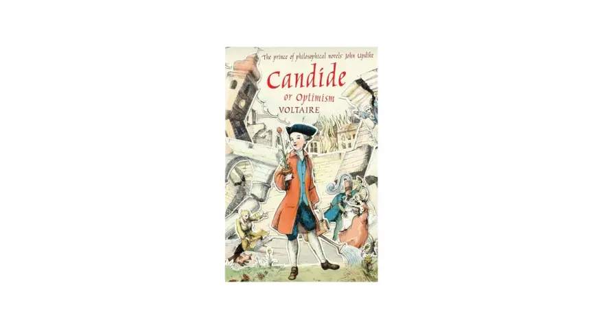 Boken "Candide eller Optimismen" av Voltaire handlar om en ung mans naiva optimism som utmanas av världens grymheter.
